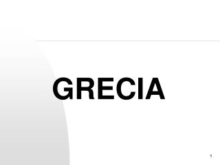 GRECIA