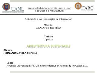 Universidad Autónoma de Nuevo León Facultad de Arquitectura