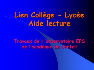 Lien Collège - Lycée Aide lecture