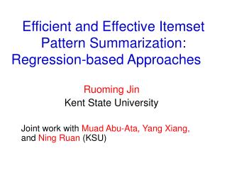 Efficient and Effective Itemset Pattern Summarization: Regression-based Approaches