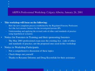 ARPFA Professional Workshop, Calgary Alberta, January 26, 2001