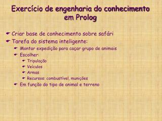 Exercício de engenharia do conhecimento em Prolog