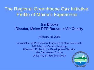 The Regional Greenhouse Gas Initiative: Profile of Maine’s Experience
