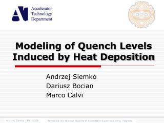 Modeling of Quench Levels Induced by Heat Deposition