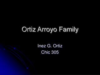 Ortiz Arroyo Family
