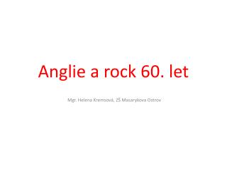 Anglie a rock 60. let