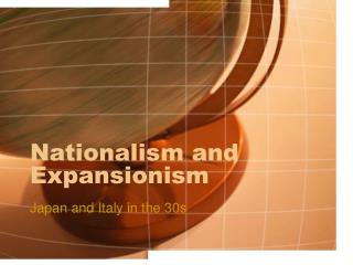 Nationalism and Expansionism