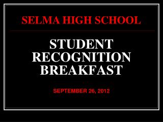 STUDENT RECOGNITION BREAKFAST