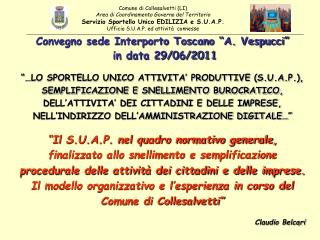 Convegno sede Interporto Toscano “A. Vespucci” in data 29/06/2011