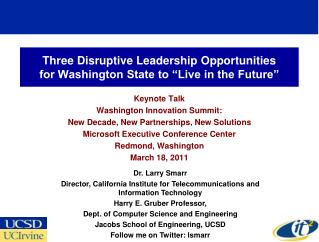 Three Disruptive Leadership Opportunities for Washington State to “Live in the Future”