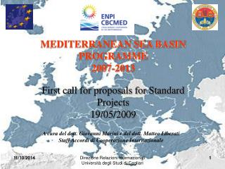 First call for proposals for Standard Projects 19/05/2009