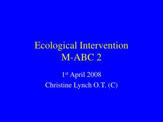 Ecological Intervention M-ABC 2