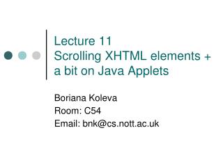 Lecture 11 Scrolling XHTML elements + a bit on Java Applets
