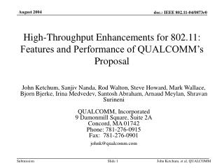 High-Throughput Enhancements for 802.11: Features and Performance of QUALCOMM’s Proposal