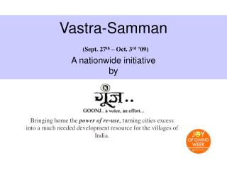 Vastra-Samman (Sept. 27 th – Oct. 3 rd ’09) A nationwide initiative by