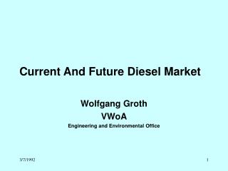 Current And Future Diesel Market