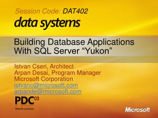 Building Database Applications With SQL Server “Yukon”