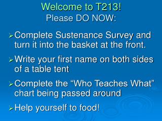 Welcome to T213! Please DO NOW: