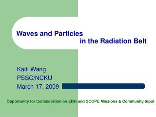 Waves and Particles in the Radiation Belt