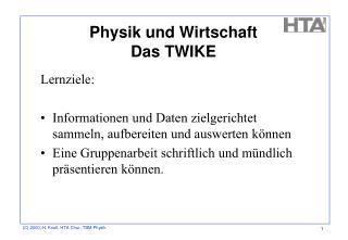 Physik und Wirtschaft Das TWIKE