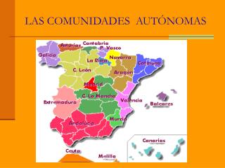 LAS COMUNIDADES AUTÓNOMAS