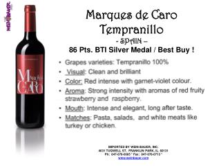 Marques de Caro Tempranillo - SPAIN – 86 Pts. BTI Silver Medal / Best Buy !