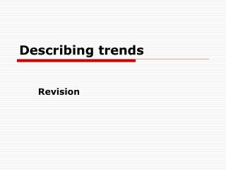 Describing trends