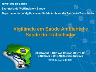 Ministério da Saúde Secretaria de Vigilância em Saúde