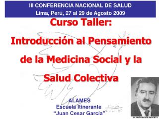 III CONFERENCIA NACIONAL DE SALUD Lima, Perú, 27 al 29 de Agosto 2009