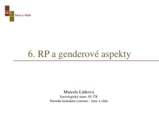 6. RP a genderové aspekty