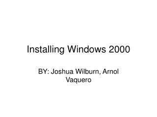 Installing Windows 2000