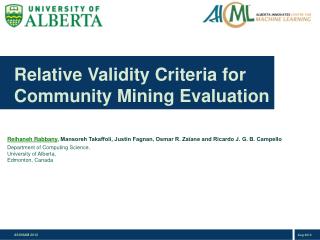Relative Validity Criteria for Community Mining Evaluation