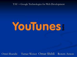 TAU – Google Technologies for Web Development