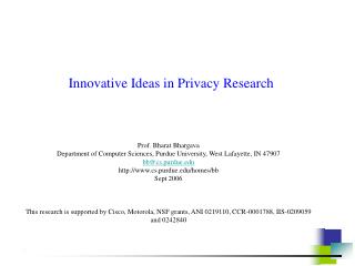 Innovative Ideas in Privacy Research