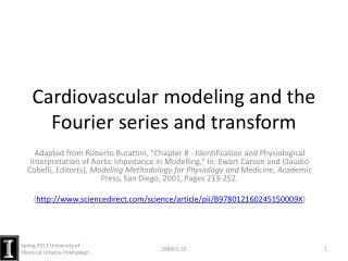 Cardiovascular modeling and the Fourier series and transform