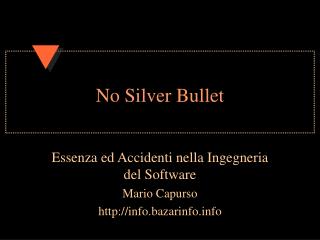 No Silver Bullet