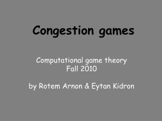 Congestion games