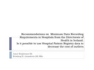 Arnar Berþórsson BA Kristlaug H. Jónasdóttir BS, MSc
