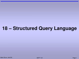 18 – Structured Query Language