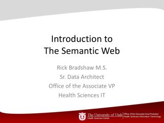 Introduction to T he Semantic Web