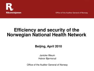 Efficiency and security of the Norwegian National Health Network