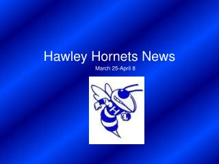 Hawley Hornets News