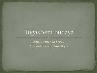 Tugas Seni Budaya