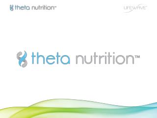 Theta è una nuova tecnologia della nutrizione.