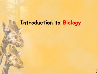 Introduction to Biology