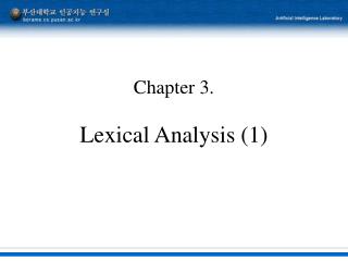 Chapter 3. Lexical Analysis (1)