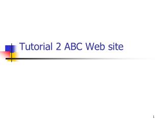Tutorial 2 ABC Web site