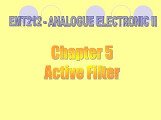 EMT212 - ANALOGUE ELECTRONIC II