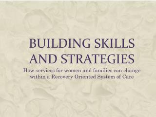 Building Skills and strategies