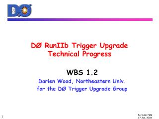 DØ RunIIb Trigger Upgrade Technical Progress